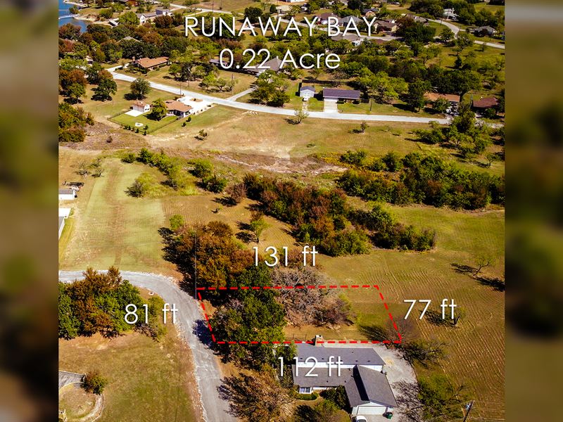 .22 Acre Perfect for Getaway Home : Runaway Bay : Wise County : Texas