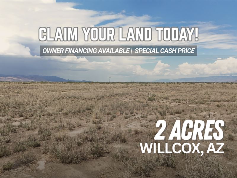 Buildable 2 Acre Desert Base : Willcox : Cochise County : Arizona